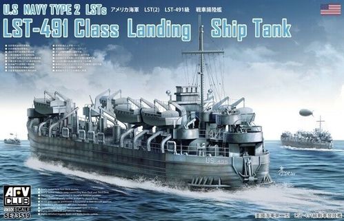 AFV U.S Navy Type 2 LSTs LST-491 Class Landing Ship Tank 1/350